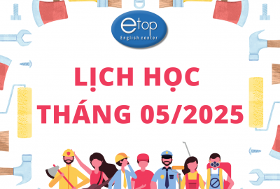 LỊCH HỌC THÁNG 05/2025